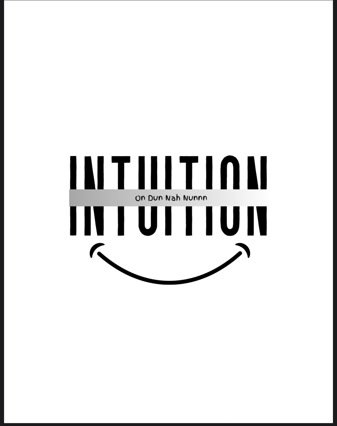Intuition on Dun nah nunnn
