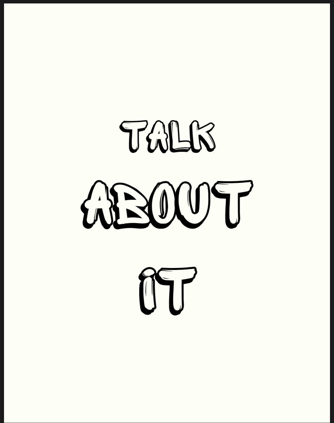 Talk about it *Popular Quote*